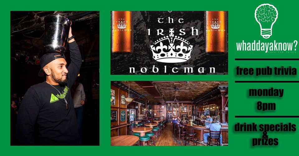 Trivia Night at The Irish Nobleman!