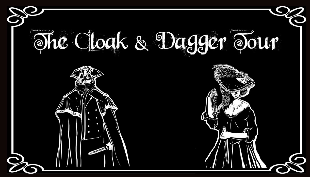 The Cloak and Dagger Tour