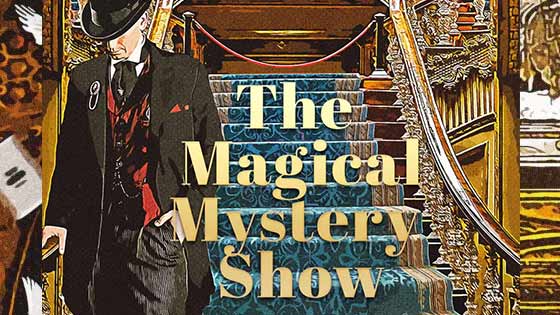 Magical Mystery Show! (for Maui bound visitors)