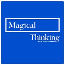 The Magical Thinking Podcast